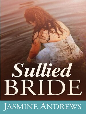 cover image of Sullied Bride